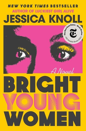 Cover of Bright Young Women by Jessica Knoll