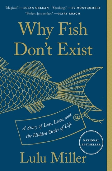 Cover of Why Fish Don't Exist by Lulu Miller