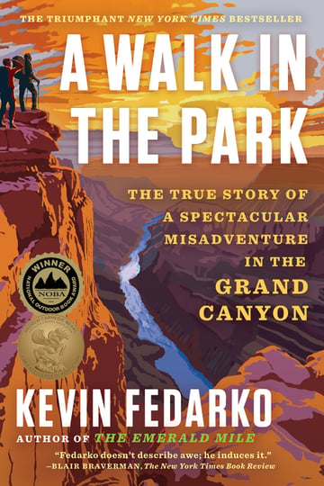 Cover of A Walk in the Park by Kevin Fedarko