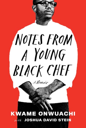 Cover of Notes from a Young Black Chef by Kwame Onwuachi