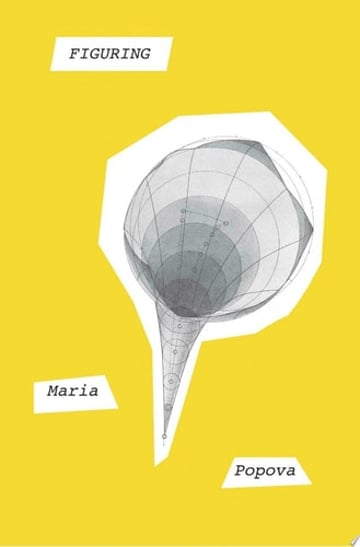 Cover of Figuring by Maria Popova