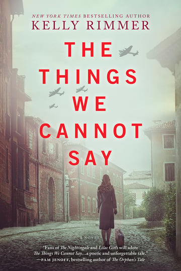 Cover of The Things We Cannot Say by Kelly Rimmer