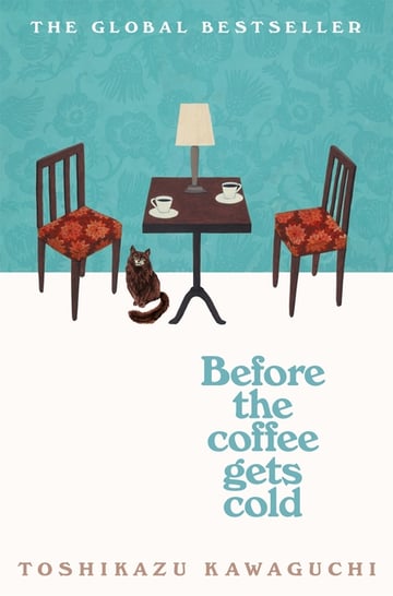 Cover of Before the Coffee Gets Cold by Toshikazu Kawaguchi