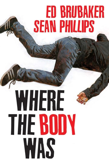 Cover of Where the Body Was by Ed Brubaker