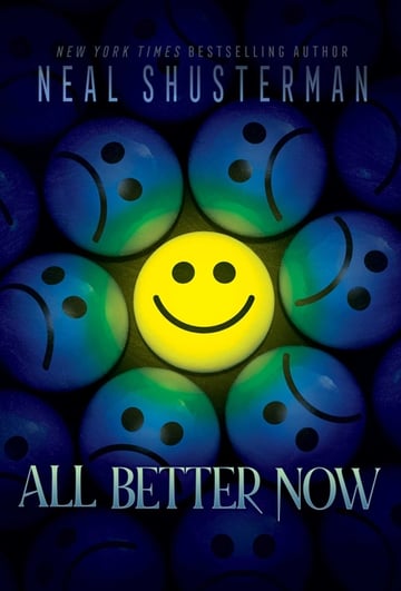 Cover of All Better Now by Neal Shusterman