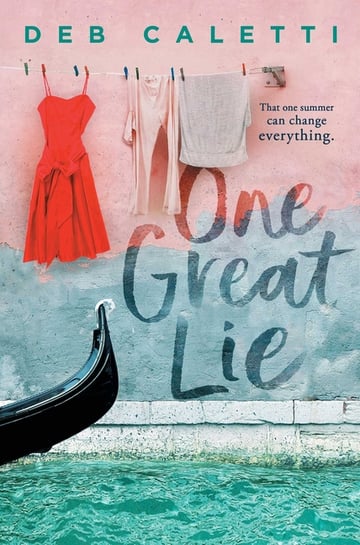 Cover of One Great Lie by Deb Caletti