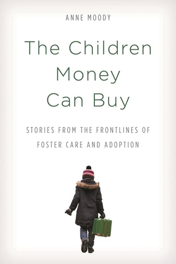 Cover of The Children Money Can Buy by Anne Moody