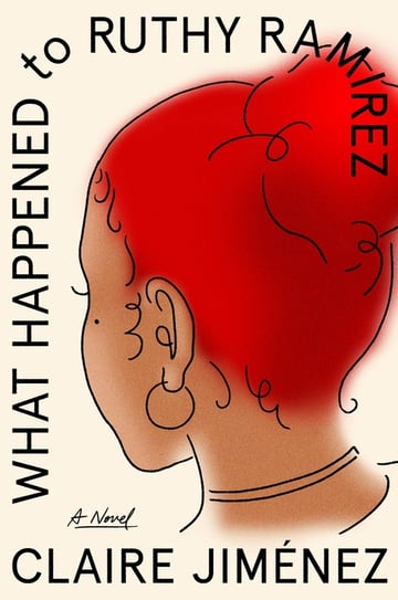 Cover of What Happened to Ruthy Ramirez by Claire Jimenez