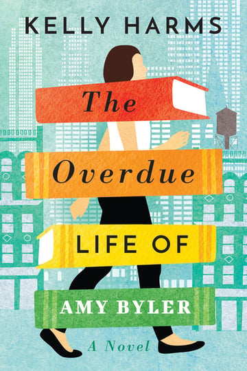 Cover of The Overdue Life of Amy Byler by Kelly Harms