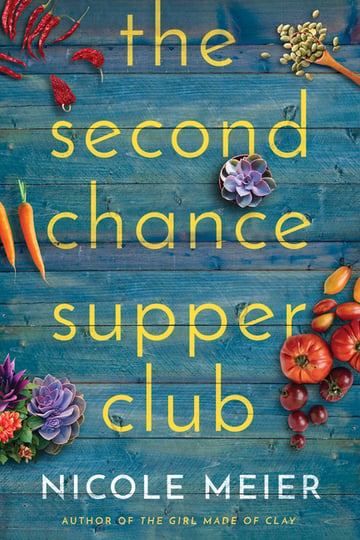Cover of The Second Chance Supper Club by Nicole Meier