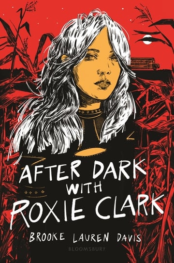 Cover of After Dark with Roxie Clark by Brooke Lauren Davis