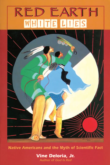 Cover of Red Earth White Lies by Vine Deloria