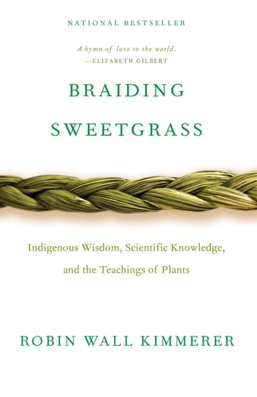 Cover of Braiding Sweetgrass by Robin Wall Kimmerer