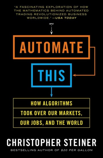 Cover of Automate This by Christopher Steiner