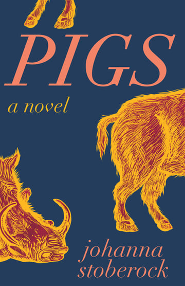 Cover of Pigs by Johanna Stoberock