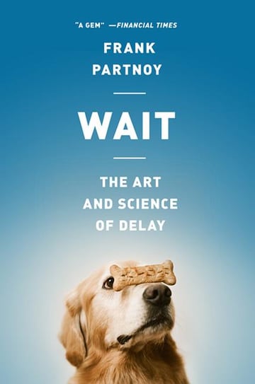 Cover of Wait by Frank Partnoy