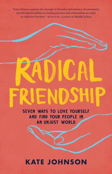 Cover of Radical Friendship by Kate Johnson