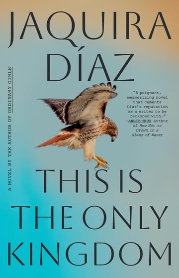 Cover of This Is the Only Kingdom by Jaquira Díaz