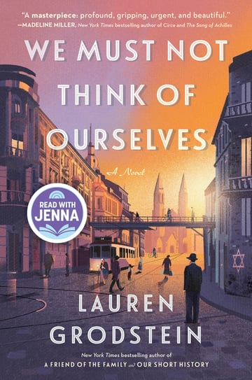Cover of We Must Not Think of Ourselves by Lauren Grodstein
