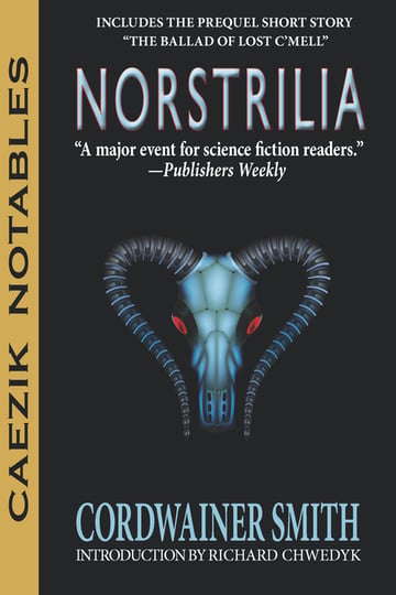 Cover of Norstrilia by Cordwainer Smith