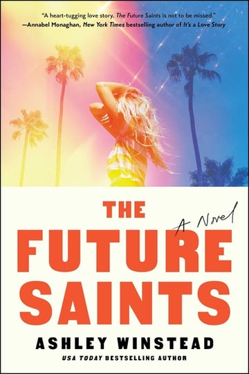 Cover of The Future Saints by Ashley Winstead