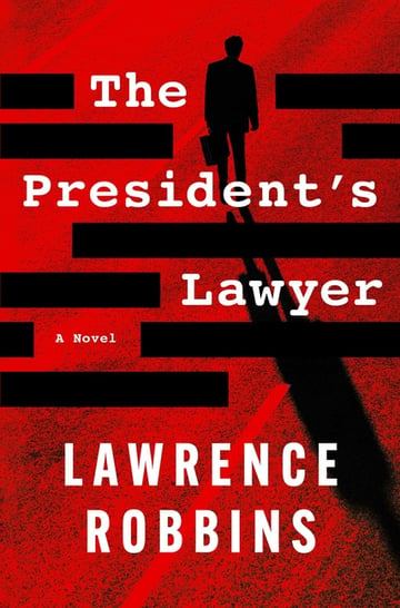 Cover of The President's Lawyer by Lawrence Robbins