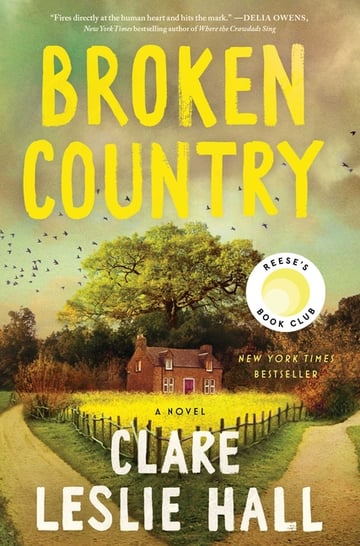 Cover of Broken Country (Reese's Book Club) by Clare Leslie Hall