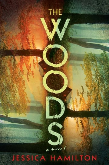Cover of The Woods by Jessica Hamilton