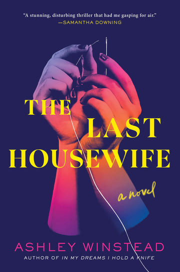 Cover of The Last Housewife by Ashley Winstead