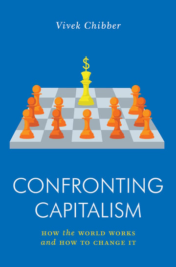 Cover of Confronting Capitalism by Vivek Chibber
