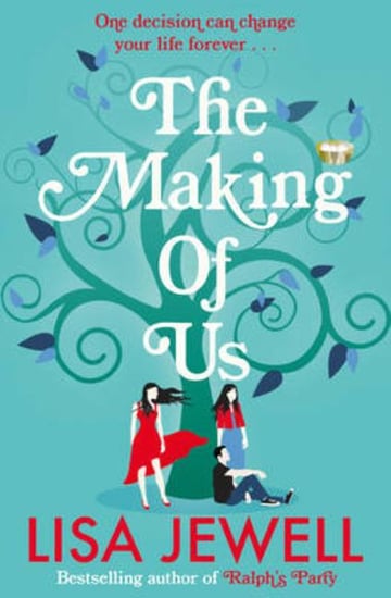 Cover of Making of Us by Lisa Jewell