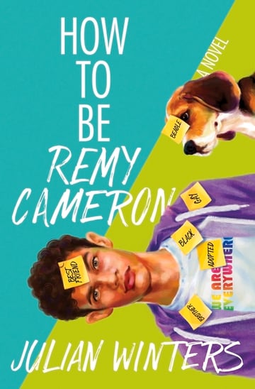Cover of How to Be Remy Cameron by Julian Winters
