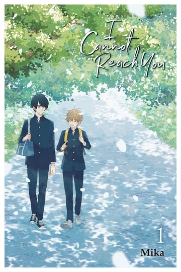 Cover of I Cannot Reach You, Vol. 1 by Mika