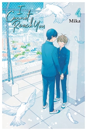 Cover of I Cannot Reach You, Vol. 4 by Mika