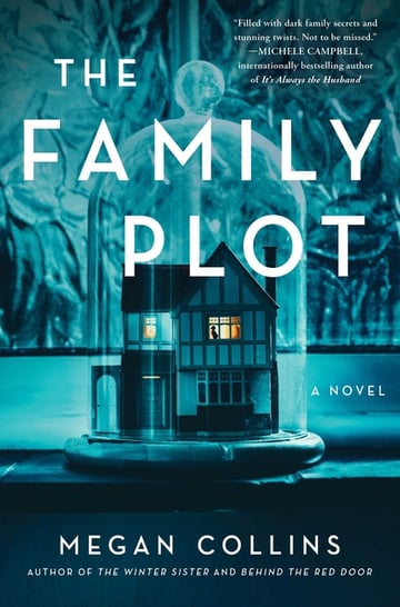 Cover of The Family Plot by Megan Collins