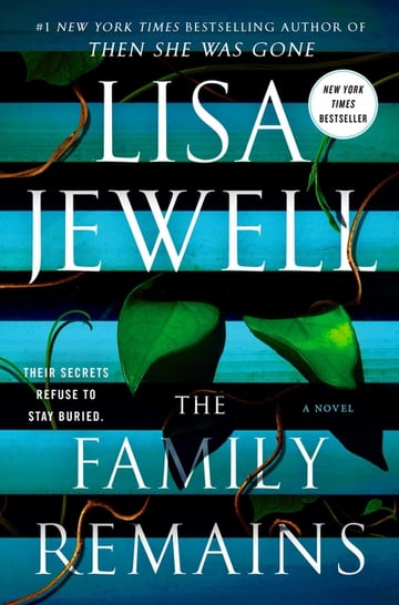Cover of The Family Remains by Lisa Jewell