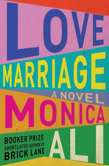 Cover of Love Marriage by Monica Ali