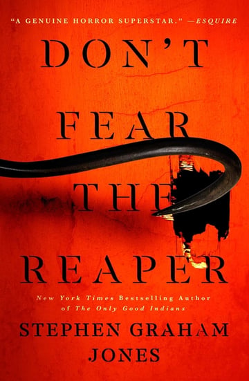 Cover of Don't Fear the Reaper by Stephen Graham Jones
