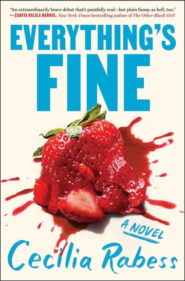 Cover of Everything's Fine by Cecilia Rabess