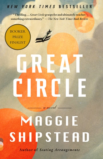 Cover of Great Circle by Maggie Shipstead
