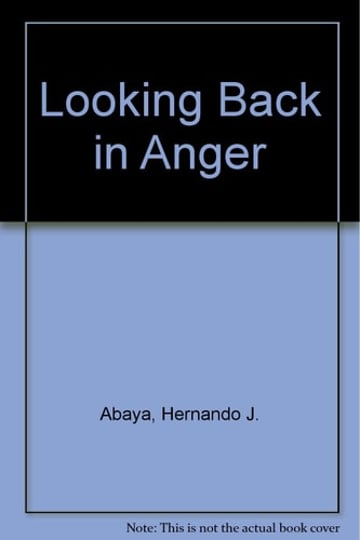 Cover of Looking Back in Anger by Hernando J. Abaya