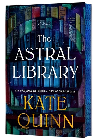 Cover of The Astral Library by Kate Quinn
