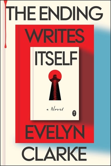 Cover of The Ending Writes Itself by Evelyn Clarke