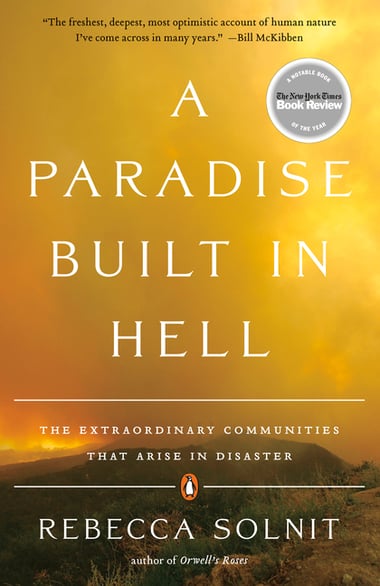 Cover of Paradise Built in Hell: The Extraordinary Communities That Arise in Disaster by Rebecca Solnit