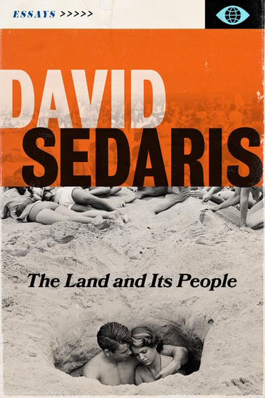 Cover of Land and Its People: Essays by David Sedaris