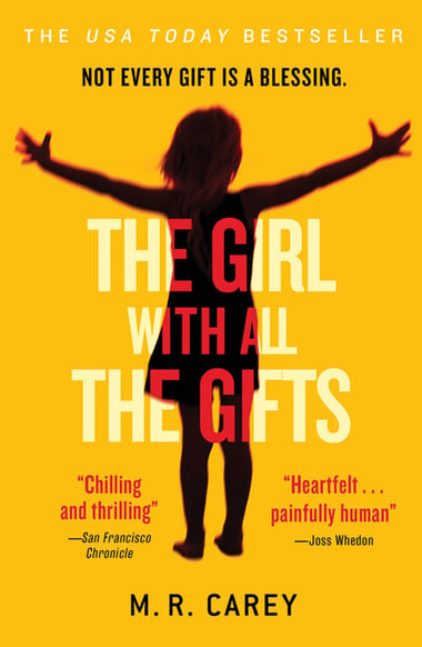 Cover of The Girl with All the Gifts by M R Carey