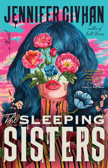 Cover of The Sleeping Sisters by Jennifer Givhan