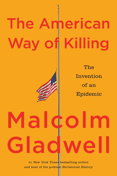 Cover of The American Way of Killing by Malcolm Gladwell