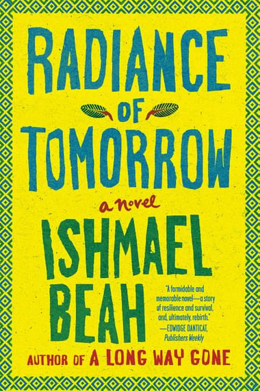 Cover of Radiance of Tomorrow by Ishmael Beah