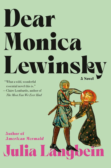 Cover of Dear Monica Lewinsky by Julia Langbein